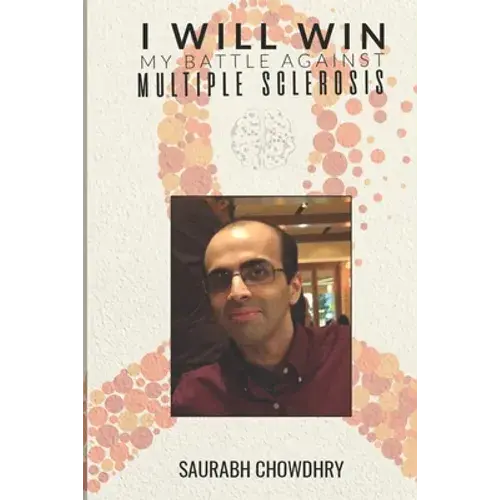 I Will Win: My Battle Against Multiple Sclerosis - Paperback 1