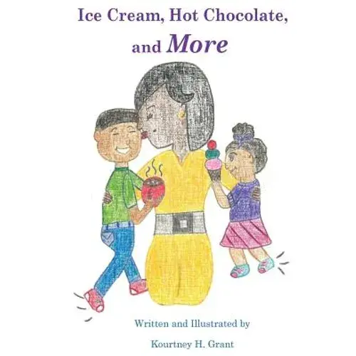 Ice Cream, Hot Chocolate, And More - Paperback 1