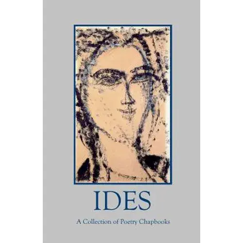 Ides: A Collection Of Poetry Chapbooks - Paperback 1