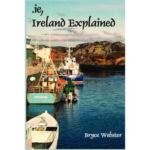 .Ie, Ireland Explained - Paperback 1