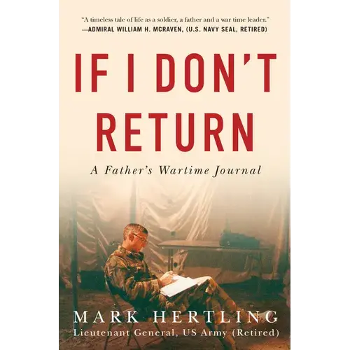 If I Don't Return: A Father's Wartime Journal - Hardcover 1