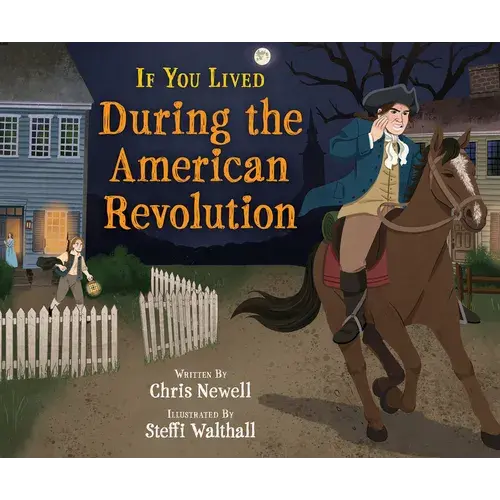 If You Lived During The American Revolution - Library Binding 1