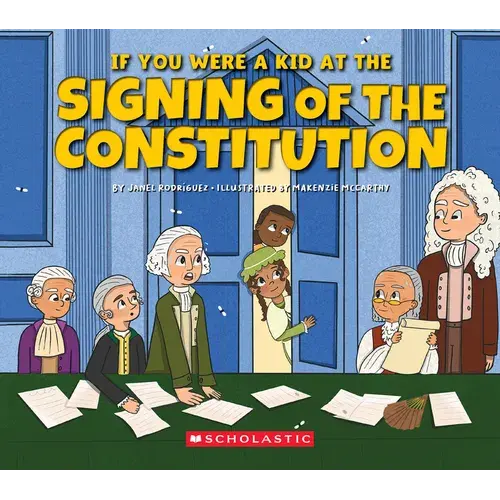 If You Were A Kid At The Signing Of The Constitution (1787) - Paperback 1