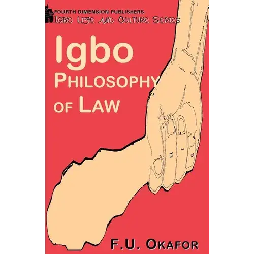 Igbo Philosophy Of Law - Paperback 1