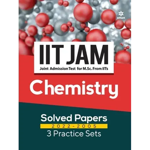 Iit Jam Chemistry Solved Papers (2022-2005) And 3 Practice Sets - Paperback 1