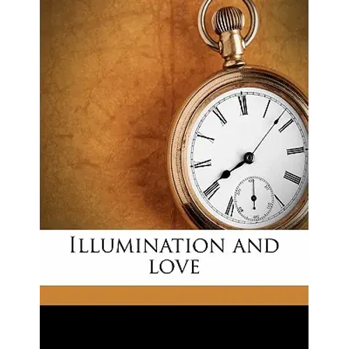 Illumination And Love - Paperback 1