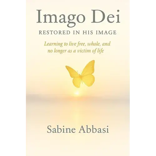 Imago Dei - Restored In His Image: Learning To Live Free, Whole, And No Longer As A Victim Of Life - Paperback 1