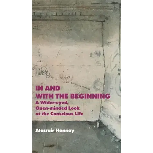 In And With The Beginning - Hardcover 1