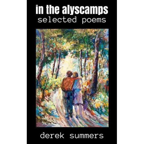 In The Alyscamps: Selected Poems - Paperback 1