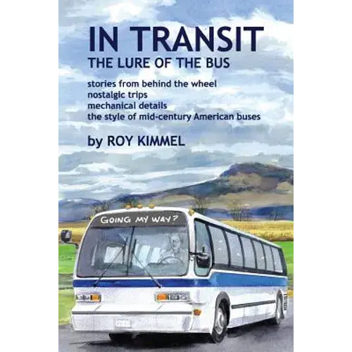 In Transit: The Lure Of The Bus - Paperback 1