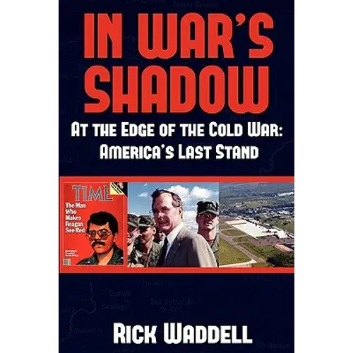 In War's Shadow At The Edge Of The Cold War: America's Last Stand - Paperback 1