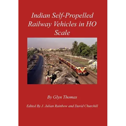 Indian Self-Propelled Railway Vehicles In Ho Scale - Paperback 1
