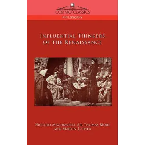 Influential Thinkers Of The Renaissance - Paperback 1