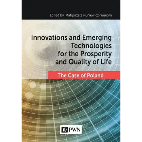 Innovations And Emerging Technologies For The Prosperity And Quality Of Life - Paperback 1
