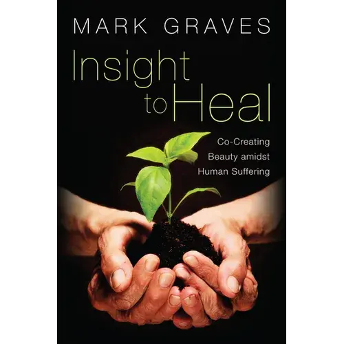 Insight To Heal - Paperback 1