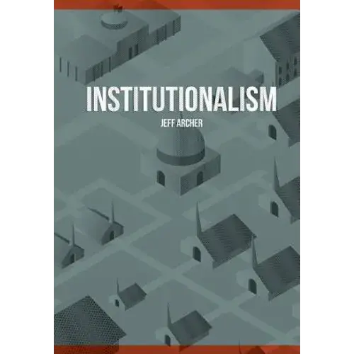 Institutionalism - Paperback 1