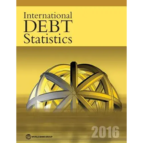 International Debt Statistics 2016 - Paperback 1