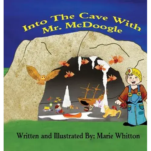 Into The Cave With Mr. Mcdoogle - Hardcover 1