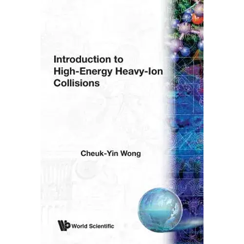 Intro To High Energy Heavy-Ion Collision - Paperback 1