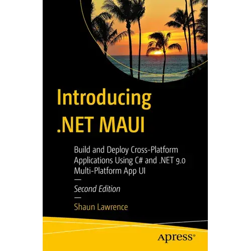 Introducing .Net Maui: Build And Deploy Cross-Platform Applications Using C# And .Net 9.0 Multi-Platform App Ui - Paperback 1