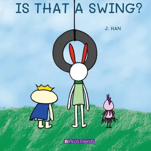 Is That A Swing?: A Playful And Imaginative Story That Celebrates Friendship, Active Play, And The Joy Of Doing Things Together. - Paperback 1