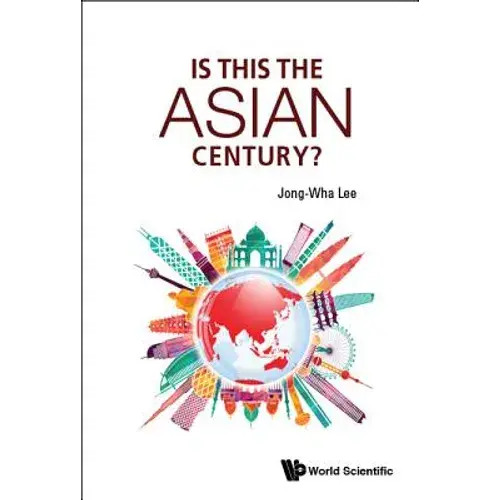 Is This The Asian Century? - Hardcover 1