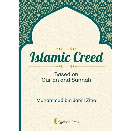Islamic Creed Based On Qur'an And Sunnah - Paperback 1