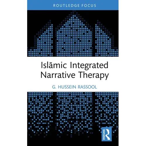 IslāMic Integrated Narrative Therapy - Hardcover 1