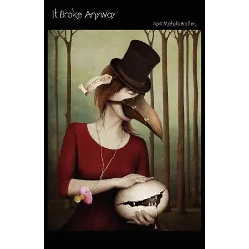 It Broke Anyway - Paperback 1