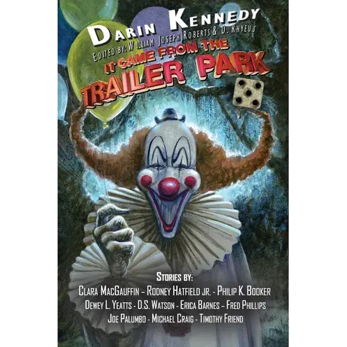 It Came From The Trailer Park: Volume 5 - Paperback 1