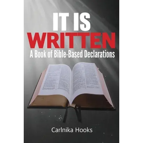 It Is Written: A Book Of Bible-Based Declarations - Paperback 1