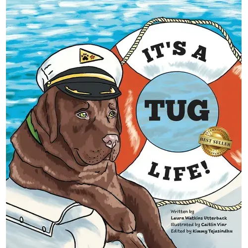 It's A Tug Life! (It's A Tug Life! Series Book 1) - Hardcover 1