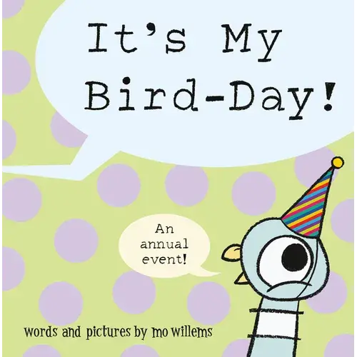 It's My Bird-Day! - Hardcover 1