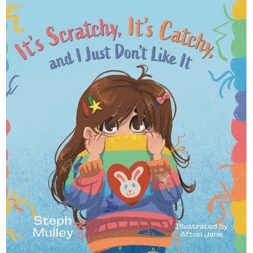 It's Scratchy, It's Catchy, And I Just Don't Like It - Hardcover 1