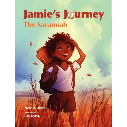 Jamie's Journey: The Savannah - Hardcover 1