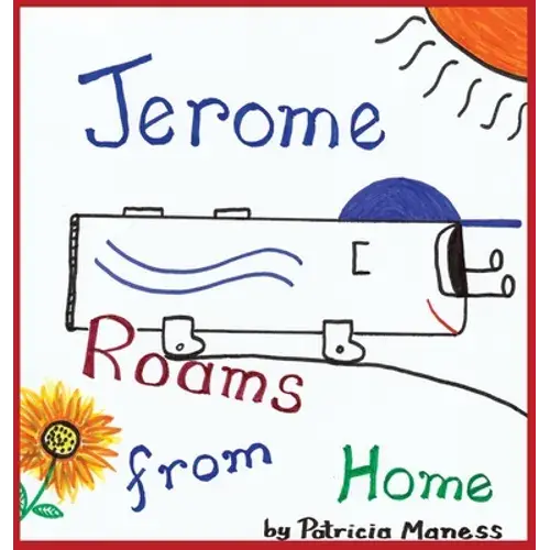 Jerome Roams From Home / Jerome Roams Back Home - Hardcover 1
