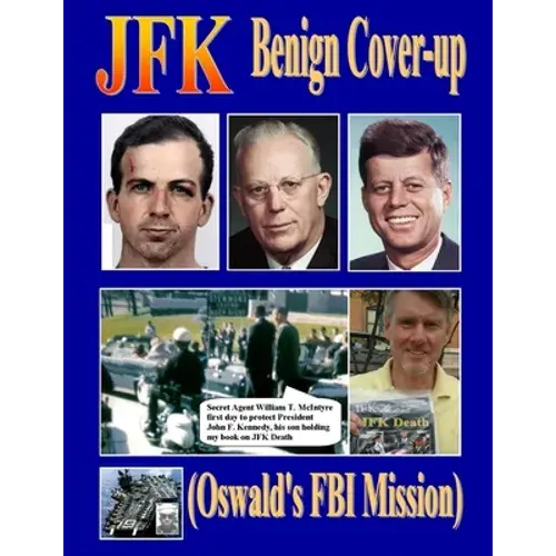 Jfk Benign Cover-Up - Paperback 1