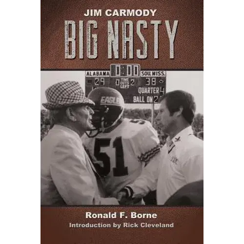 Jim Carmody, Big Nasty: Mississippi's Coach - Paperback 1