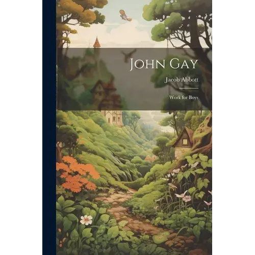 John Gay: Work For Boys - Paperback 1
