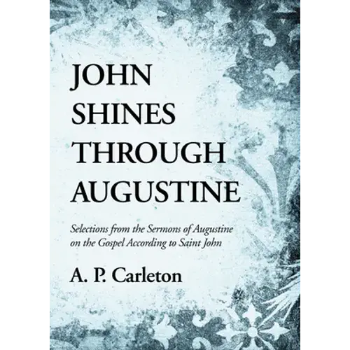 John Shines Through Augustine - Paperback 1
