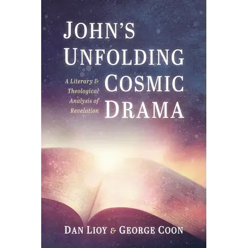 John's Unfolding Cosmic Drama: A Literary And Theological Analysis Of Revelation - Paperback 1
