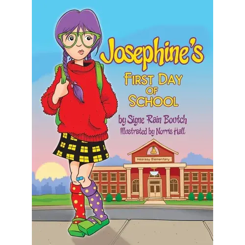 Josephine's First Day Of School - Hardcover 1