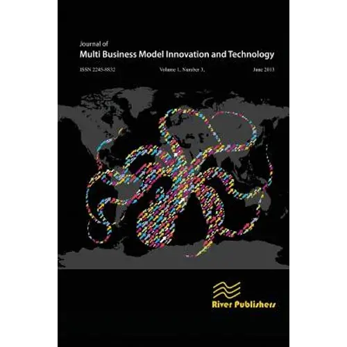 Journal Of Multi Business Model Innovation And Technology Vol.1 Issue: 3 - Paperback 1