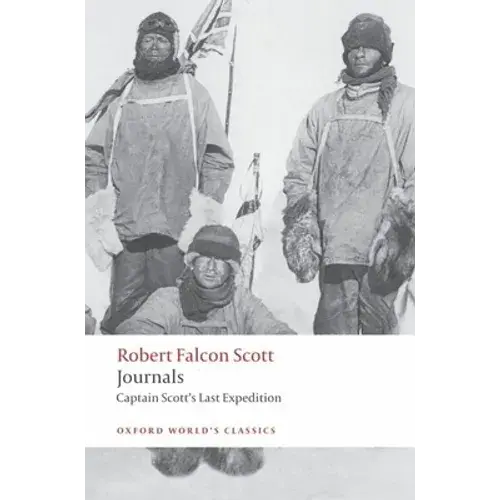 Journals: Captain Scott's Last Expedition - Paperback 1