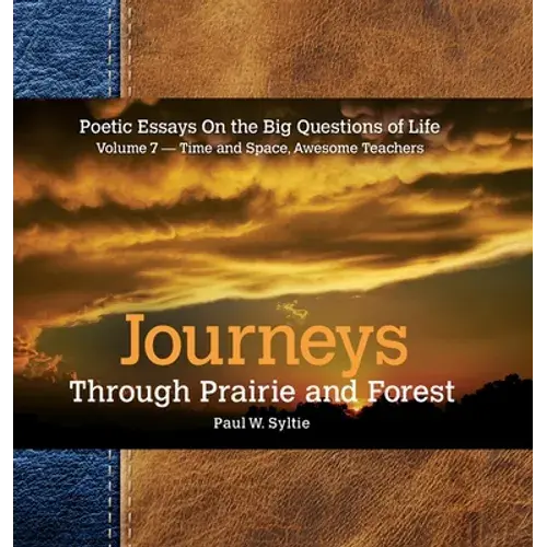 Journeys Through Prairie And Forest-Vol 7-Time And Space, Awesome Teachers - Hardcover 1