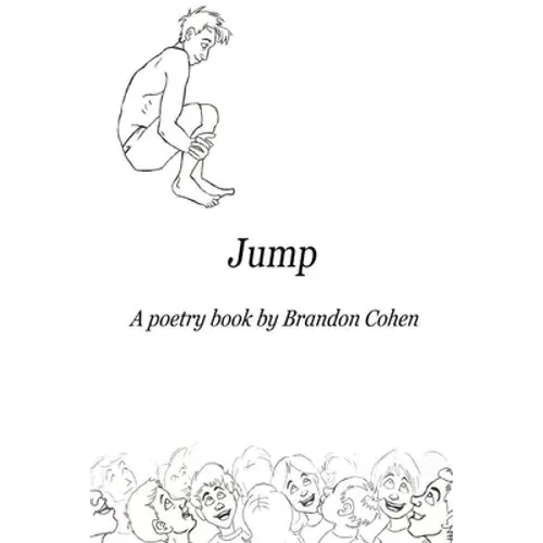 Jump: A Poetry Book By Brandon Cohen - Paperback 1