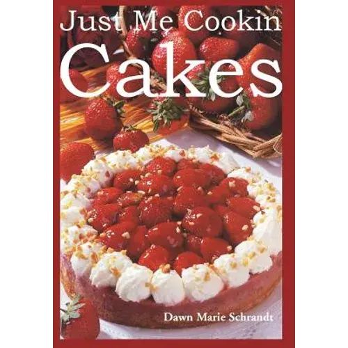Just Me Cookin Cakes - Hardcover 1