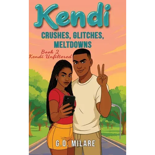 Kendi: Crushes, Glitches, Meltdowns - Crushes, Glitches, Meltdowns: Feelings Spiraling. Focus Shattered. One Move From Emotional Checkmate. - Hardcover 1