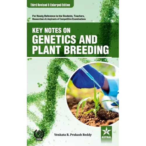 Key Notes On Genetics And Plant Breeding 3Rd Revised And Enlarged Edition - Hardcover 1