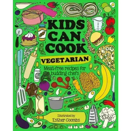Kids Can Cook Vegetarian: Meat-Free Recipes For Budding Chefs - Hardcover 1
